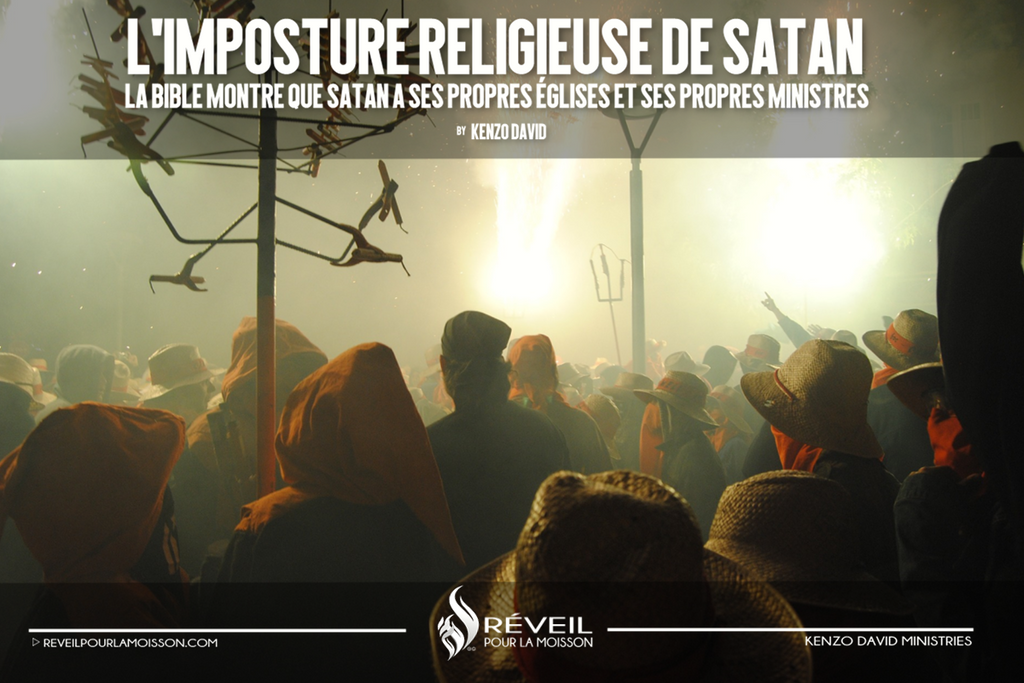 L’imposture religieuse de Satan By Kenzo David L’imposture religieuse de Satan By Kenzo David